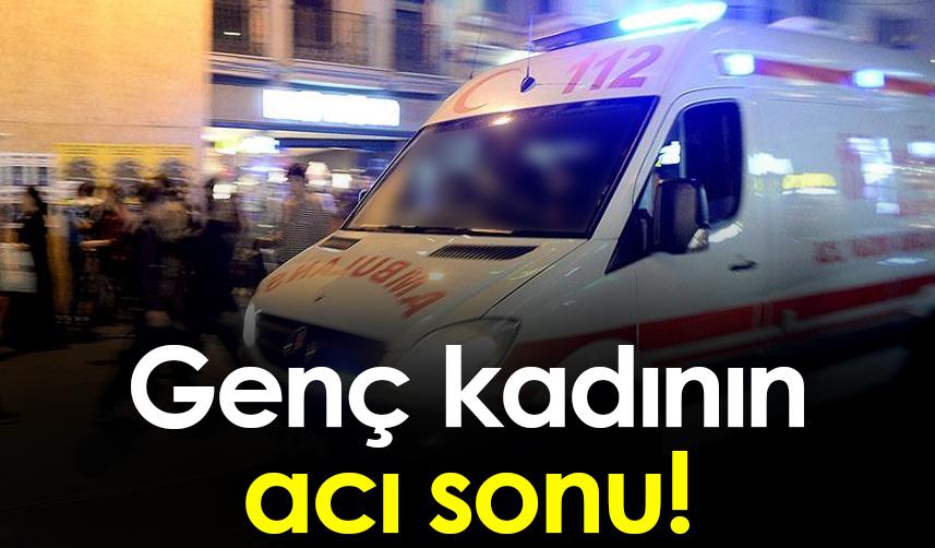 Samsun’da pencereden düşen genç kadın hayatını kaybetti