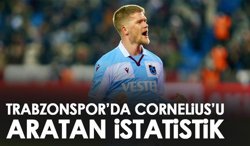 Trabzonspor’da Cornelius’u aratan istatistik