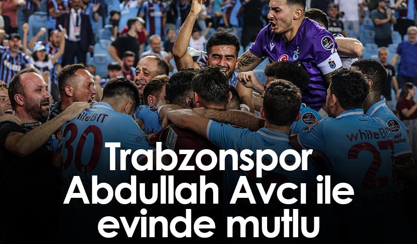 Trabzonspor Abdullah Avcı ile evinde mutlu