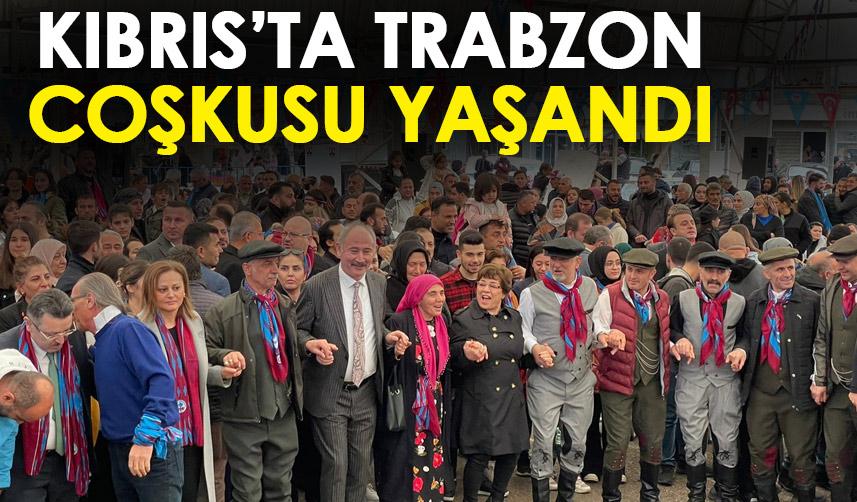 Kıbrıs’ta Trabzon coşkusu