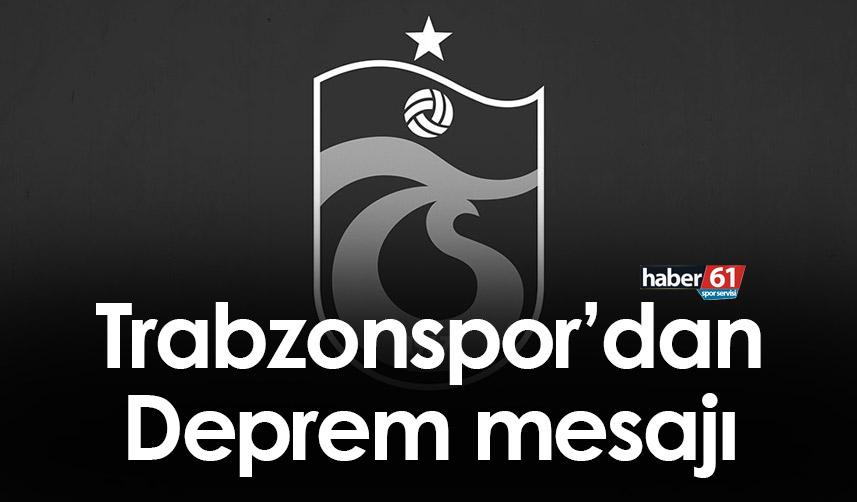 Trabzonspor’dan Deprem mesajı