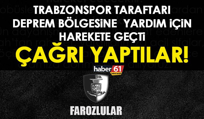 Trabzonspor taraftarı deprem bölgesi için seferber oldu! Çağrı yaptılar