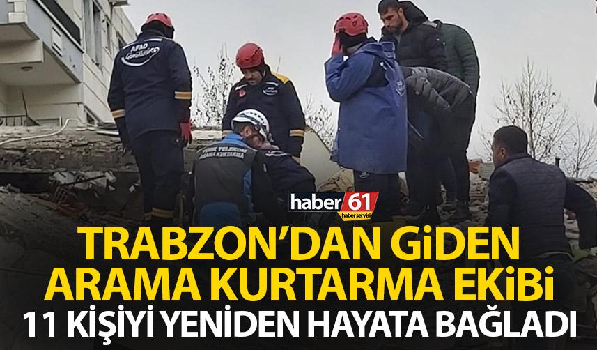 Trabzon'dan giden TTAKE ekibi ile 11 kişi hayata tutundu