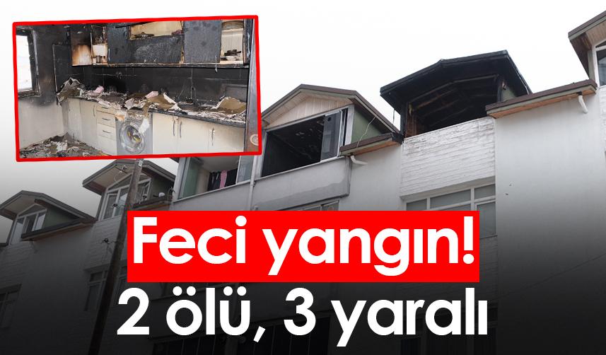 Ordu'da feci yangın! 2 ölü, 3 yaralı