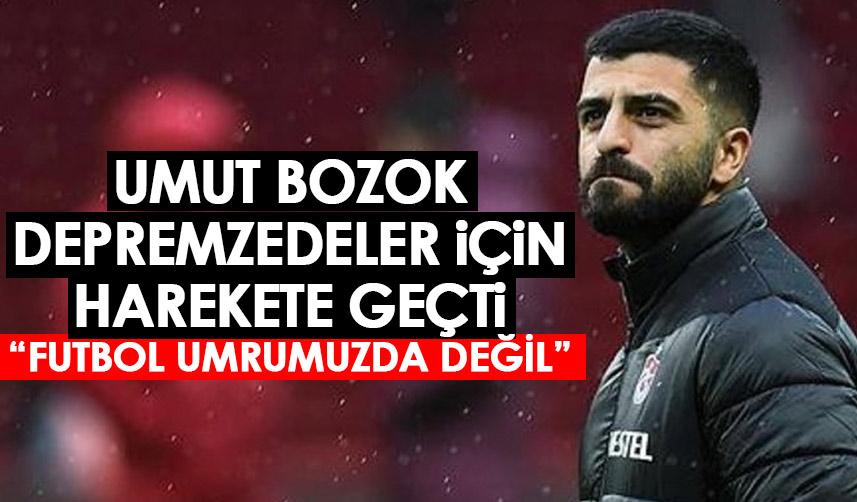 Trabzonspor'un golcüsü Umut Bozok depremzdeler için harekete geçti!