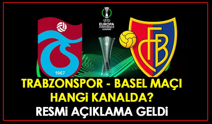 Trabzonspor – Basel maçının kanalı belli oldu! Acun Ilıcalı açıkladı