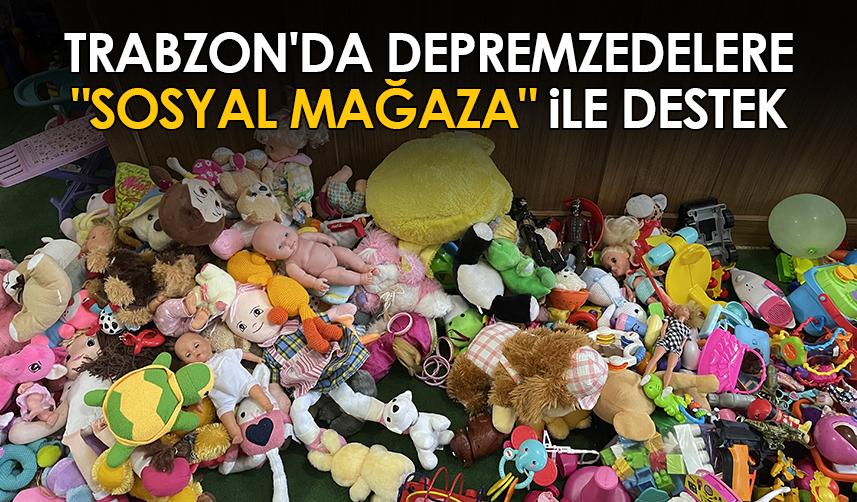 Trabzon'da depremzedelere "sosyal mağaza" ile destek