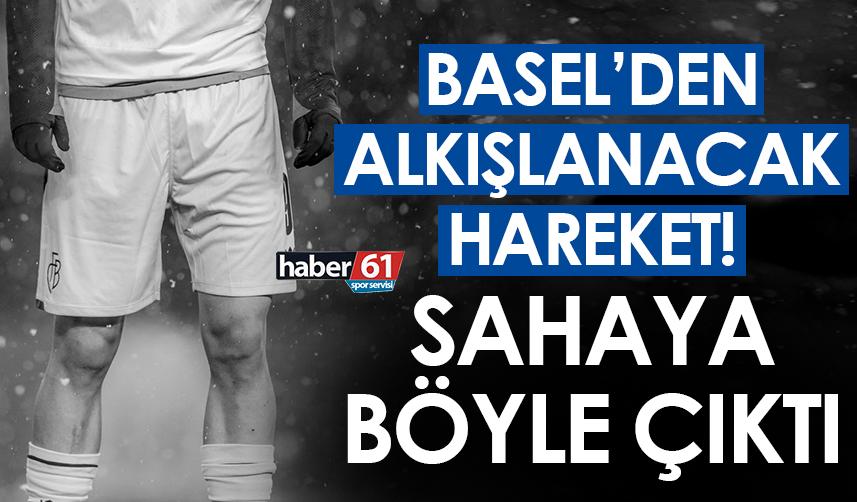 Basel'den alkış toplayan hareket! Trabzonspor maçına böyle çıktılar