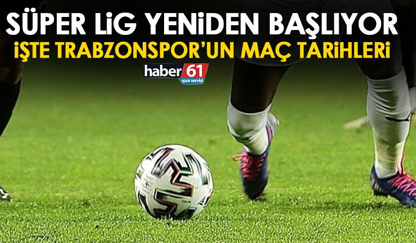 Süper Lig’in başlama tarihi belli oldu! İşte Trabzonspor'un fikstürü