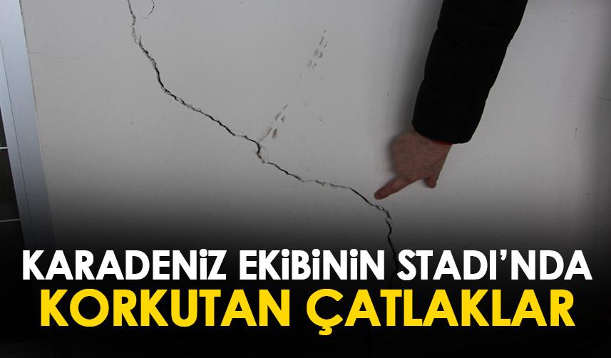 Samsun’da Stadyum’da korkutan çatlaklar! İnceleme başlatıldı