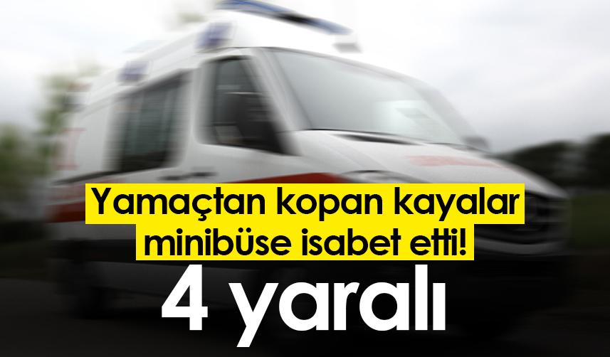 Artvin'de yamaçtan kopan kayalar minibüse isabet etti! 4 yaralı