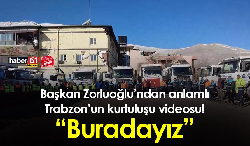 Başkan Zorluoğlu’ndan anlamlı Trabzon’un kurtuluşu videosu! "Buradayız"