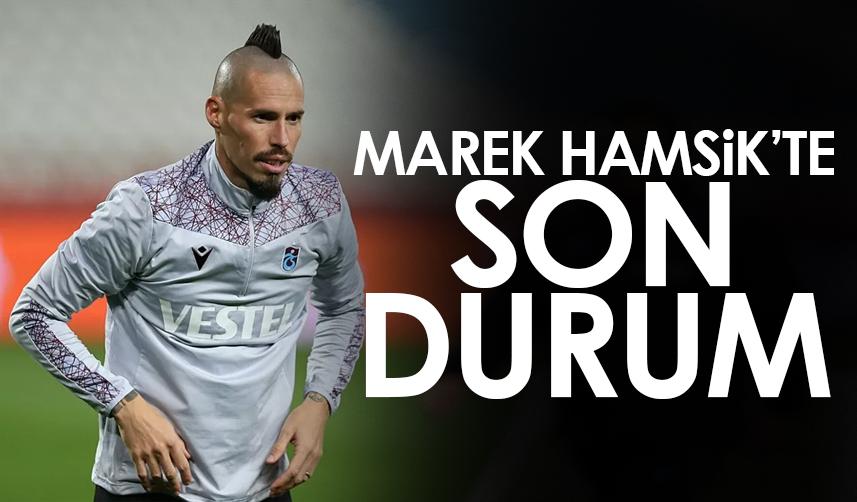 Trabzonspor'un yıldızı Hamsik'te son durum!