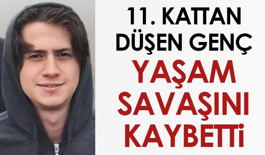 Samsun'da 11. kattan düşen genç hayatını kaybetti