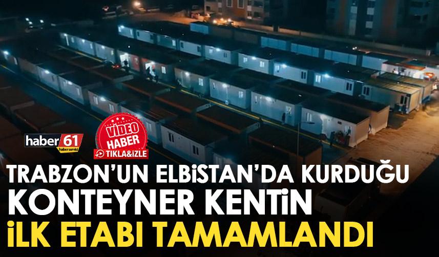 Trabzon büyükşehir Belediyesi’nin konteyner kentinde ilk etap tamamlandı