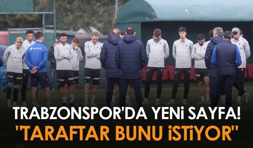 Trabzonspor'da yeni sayfa! "Taraftar bunu istiyor"