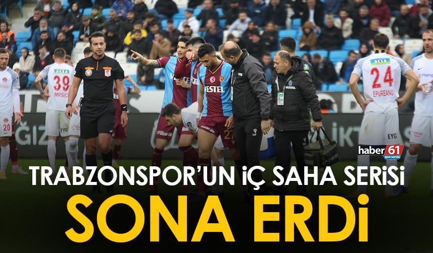 Trabzonspor’un iç saha serisi sona erdi!