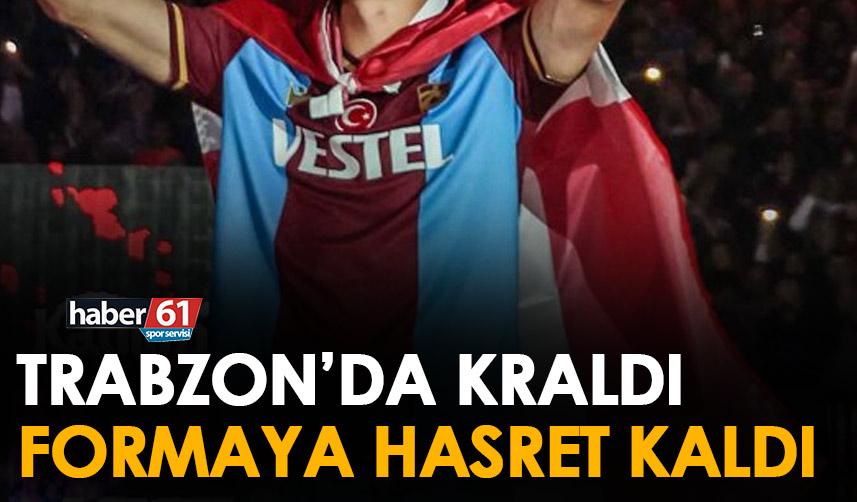 Trabzonspor'da kraldı! Gittiği takımda formayı unuttu