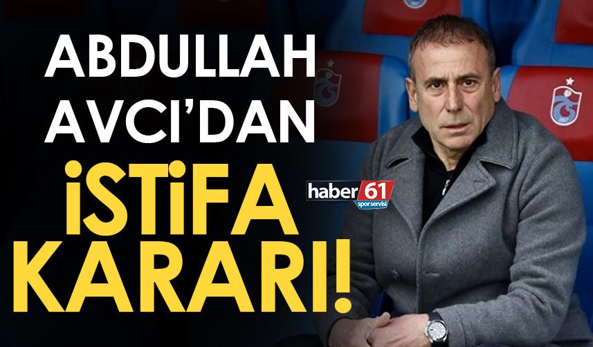 Trabzonspor teknik direktörü Abdullah Avcı istifa etti! 