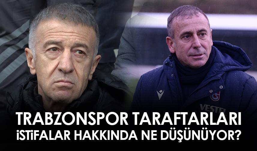 Trabzonspor taraftarları istifalar için ne düşünüyor?