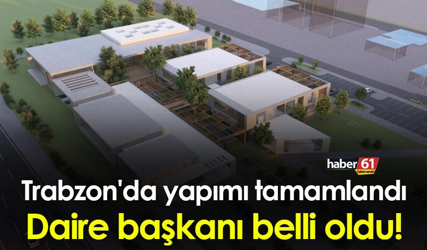 Trabzon'da Kadın Yaşam ve İstihdam Merkezi daire başkanı belli oldu!