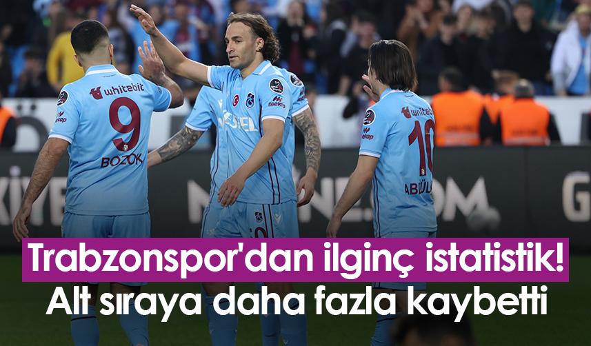 Trabzonspor'dan ilginç istatistik! Alt sıraya daha fazla kaybetti