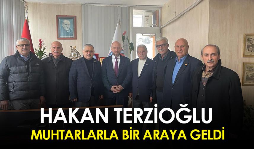 Hakan Terzioğlu muhtarlarla bir araya geldi