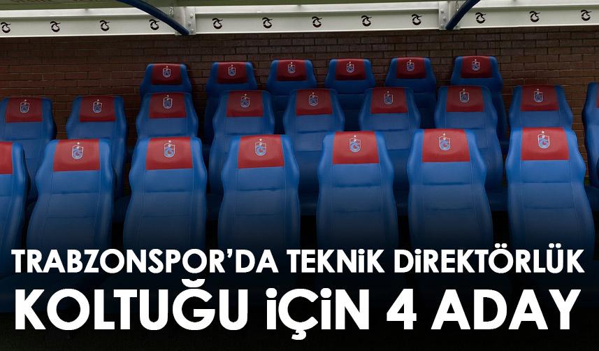 Trabzonspor'da teknik direktörlük için 4 aday