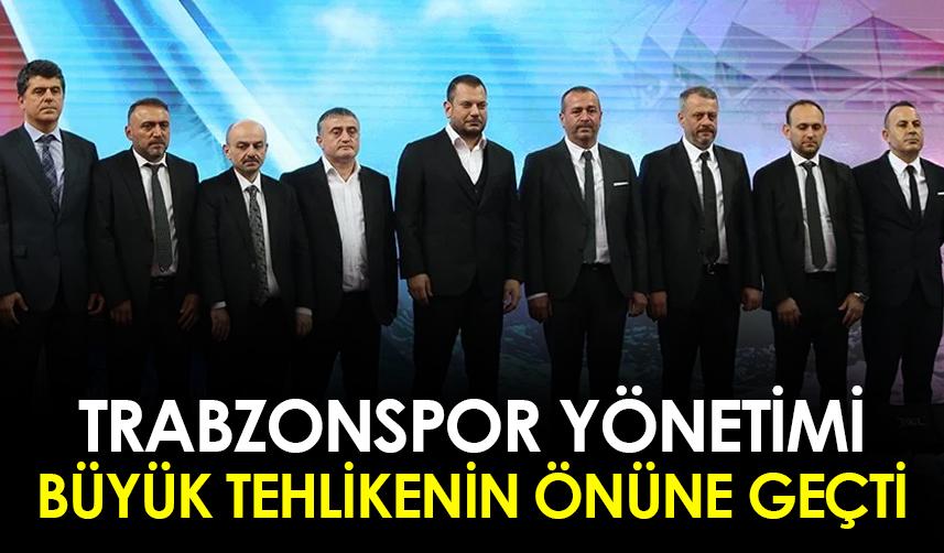 Trabzonspor yönetimi büyük tehlikenin önüne geçti!