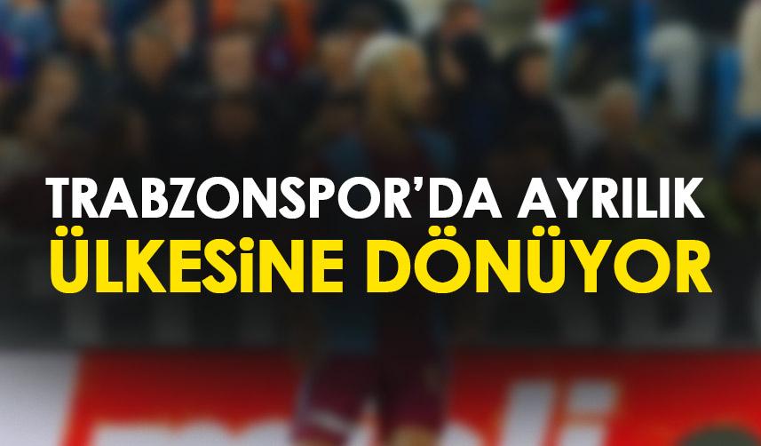 Trabzonspor’da flaş ayrılık! Ülkesine dönüyor