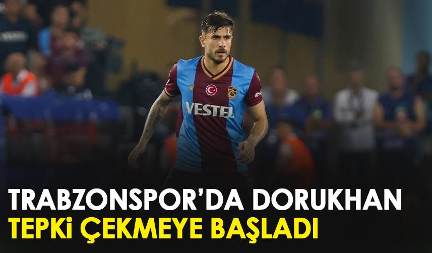 Trabzonspor taraftarından Dorukhan Toköz’e tepki var!