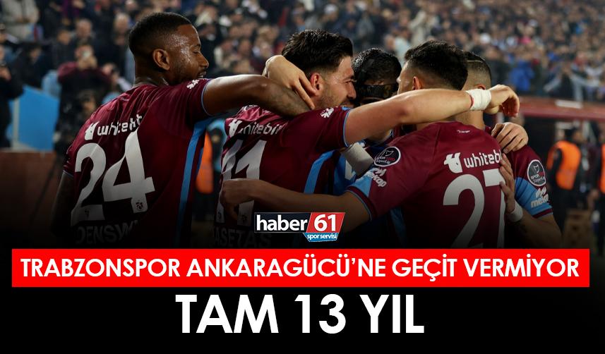 Trabzonspor Ankaragücü'ne geçit vermiyor! Tam 13 yıl