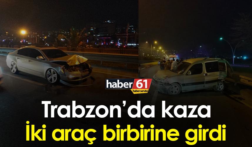 Trabzon’un Beşirli mahallesinde iki araç birbirine girdi! 1 yaralı