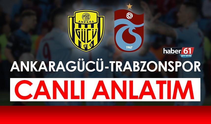 Ankaragücü 3–1 Trabzonspor (Maç sonucu)