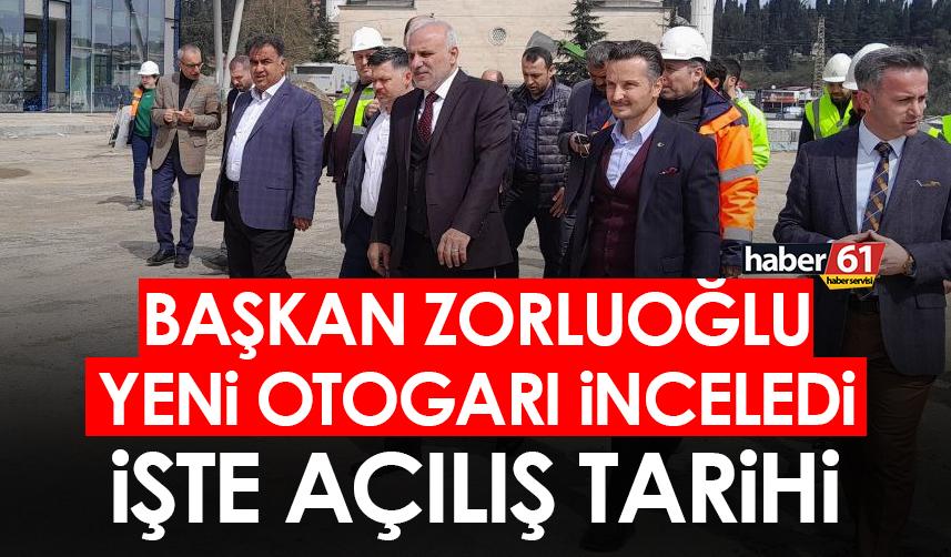 Trabzon’un yeni otogarı ne zaman açılacak? Murat Zorluoğlu açıkladı