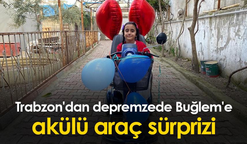 Trabzon'dan depremzede Buğlem'e akülü araç sürprizi