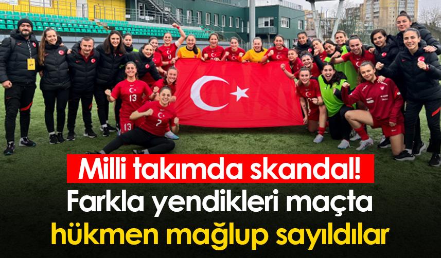 Türkiye Milli takımda skandal! Farkla yendikleri maçta hükmen mağlup sayıldılar