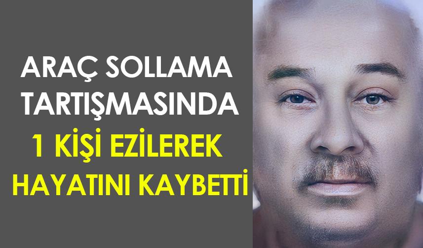 Samsun 'da araç sollama tartışmasında 1 kişi hayatını kaybetti