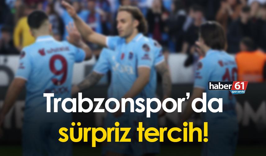 Trabzonspor’da Derelioğlu’ndan sürpriz tercih!