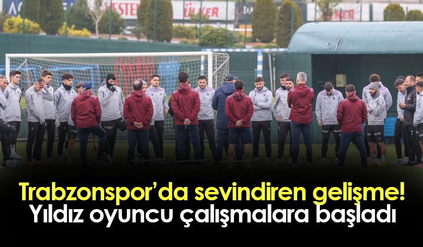 Trabzonspor'da Beşiktaş maçı hazırlıkları başladı! Yıldız oyuncu geri döndü