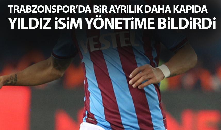 Trabzonspor'da bir ayrılık daha kapıda! Yıldız isim yönetimle görüştü