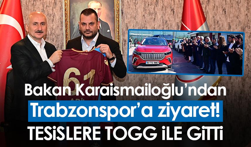 Bakan Karaismailoğlu’ndan Trabzonspor’a ziyaret!