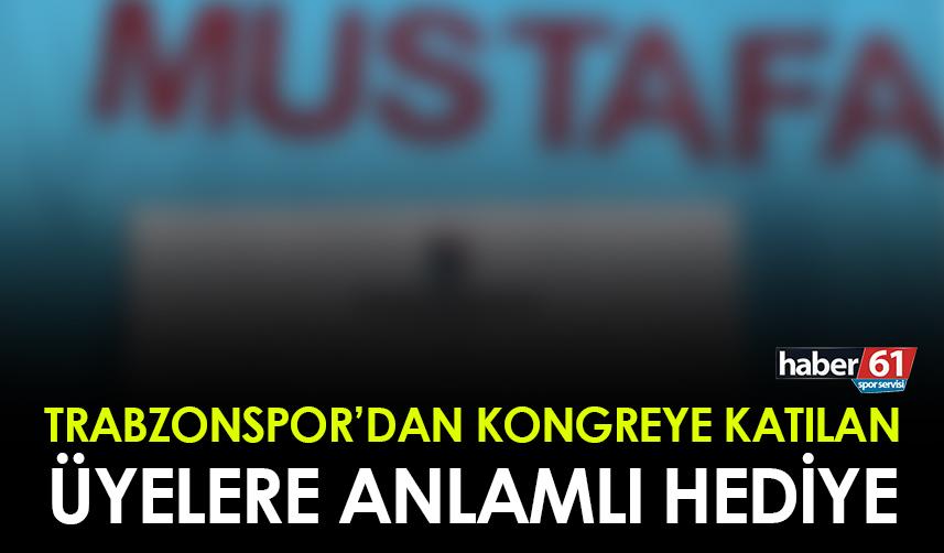 Trabzonspor'dan kongreye katılan üyelere anlamlı hediye