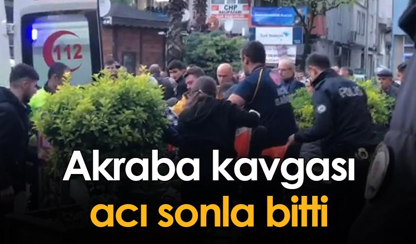 Samsun'da akraba kavgası acı sonla bitti