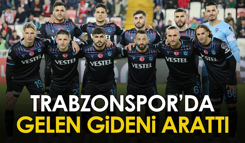 Trabzonspor'da gelen gideni arattı