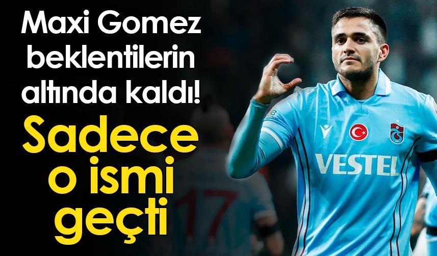 Trabzonspor'da Gomez beklentilerin altında kaldı! Sadece o ismi geçti