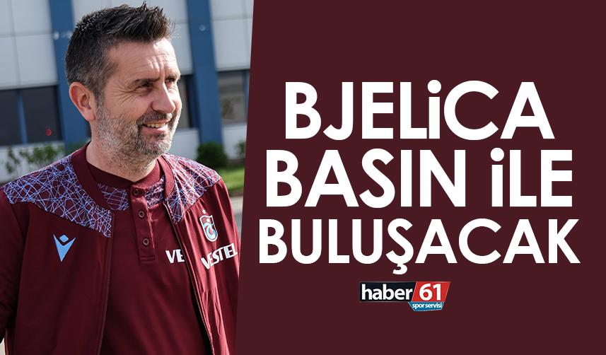 Trabzonspor teknik direktörü Bjelica basın ile buluşacak