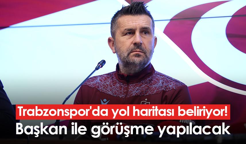 Trabzonspor'da yol haritası beliriyor! Başkan ile görüşme yapılacak