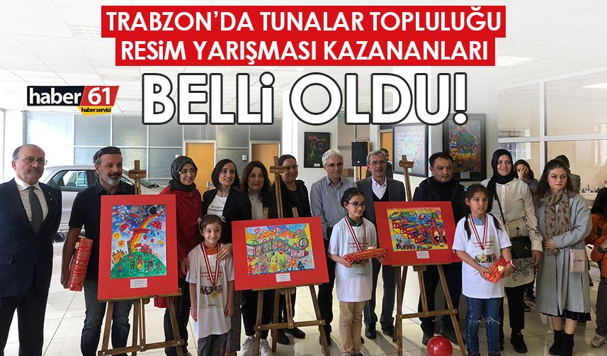 Trabzon’da Tunalar Topluluğu Resim Yarışması kazananları belli oldu!