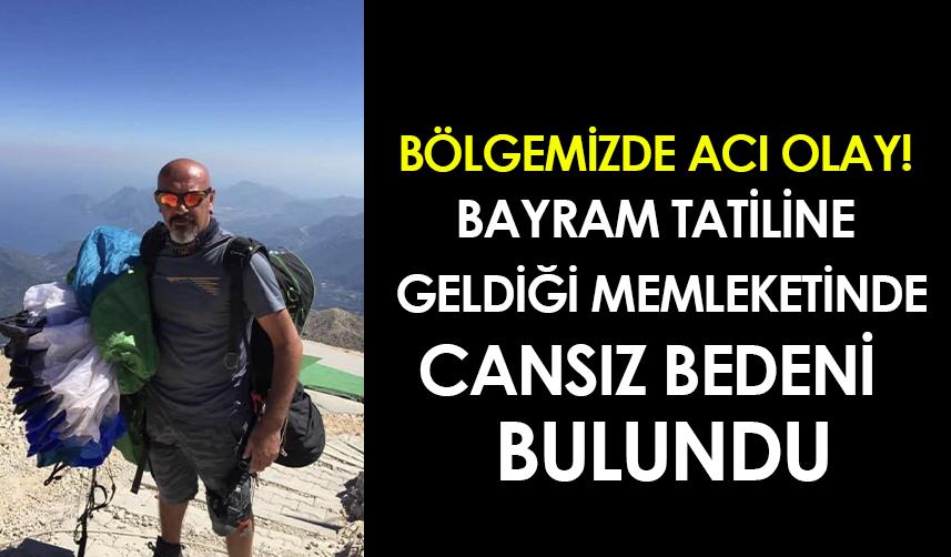 Rize'de acı olay! Bayram için geldiği memleketinde cansız bedeni bulundu